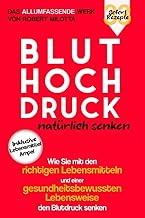 Bluthochdruck natürlich senken: Wie Sie mit den ri